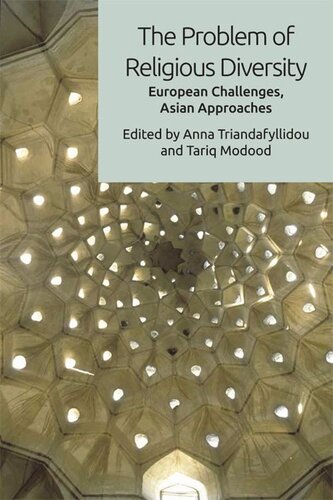 The Problem of Religious Diversity: European Challenges, Asian Approaches