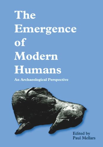 Emergence of Modern Humans: An Archaeological Perspective