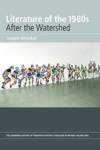 Literature of the 1980s: After the Watershed: Volume 9