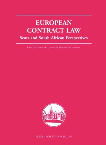 European Contract Law: Scots and South African Perspectives