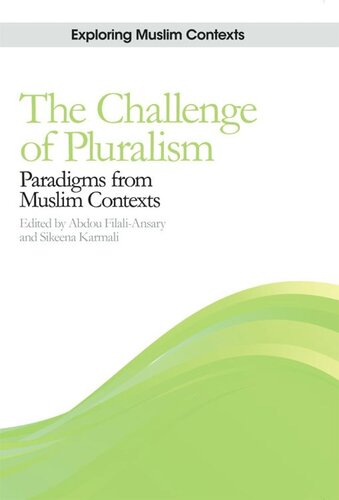 The Challenge of Pluralism: Paradigms from Muslim Contexts