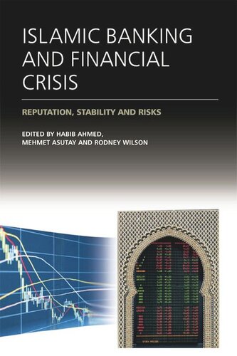 Islamic Banking and Financial Crisis: Reputation, Stability and Risks