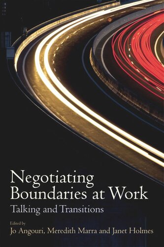 Negotiating Boundaries at Work: Talking and Transitions