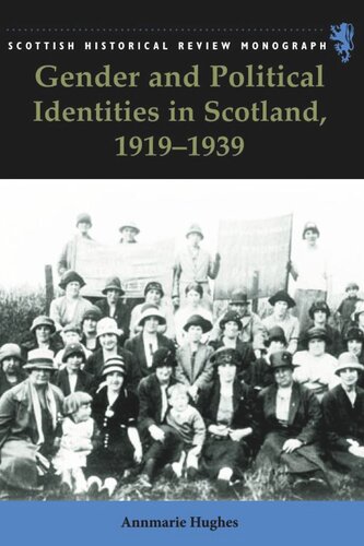 Gender and Political Identities in Scotland, 1919-1939