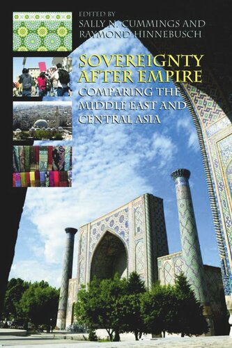 Sovereignty After Empire: Comparing the Middle East and Central Asia