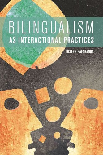 Bilingualism as Interactional Practices