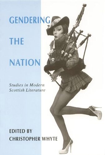 Gendering the Nation: Studies in Modern Scottish Literature