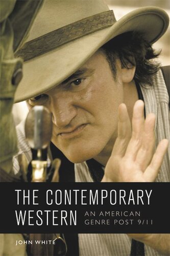 The Contemporary Western: An American Genre Post-9/11