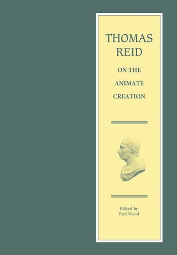 Thomas Reid on the Animate Creation: Papers Relating to the Life Sciences