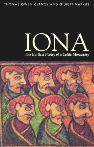 Iona: The Earliest Poetry of a Celtic Monastery