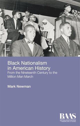 Black Nationalism in American History: From the Nineteenth Century to the Million Man March