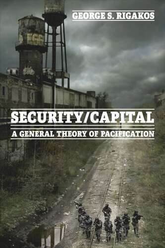 Security/Capital: A General Theory of Pacification