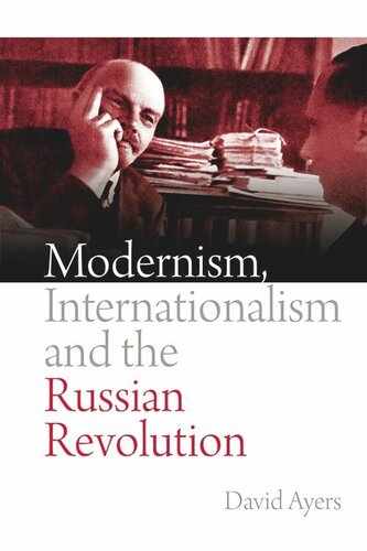 Modernism, Internationalism and the Russian Revolution