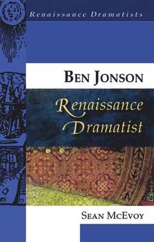 Ben Jonson, Renaissance Dramatist