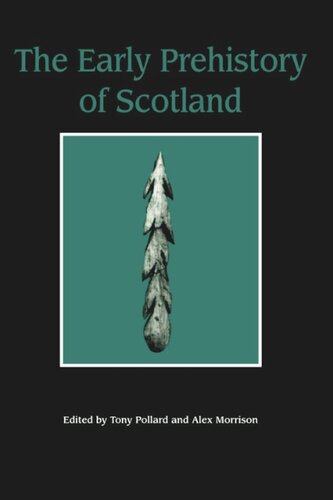 The Early Prehistory of Scotland