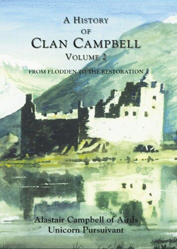 A History of Clan Campbell: From Flodden to the Restoration