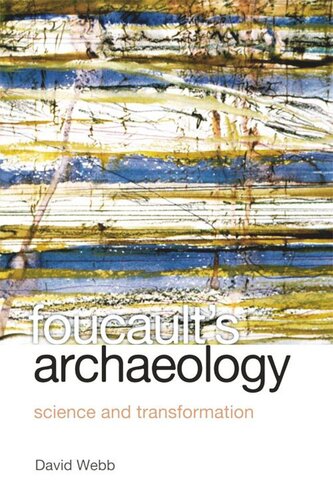 Foucault's Archaeology: Science and Transformation