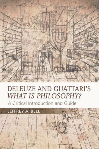 Deleuze and Guattari's What is Philosophy?: A Critical Introduction and Guide