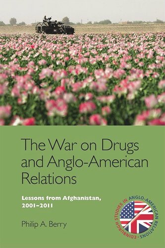 The War on Drugs and Anglo-American Relations: Lessons from Afghanistan, 2001-2011