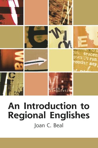 An Introduction to Regional Englishes: Dialect Variation in England