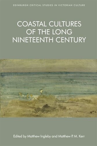 Coastal Cultures of the Long Nineteenth Century