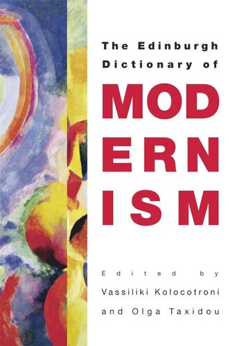 The Edinburgh Dictionary of Modernism