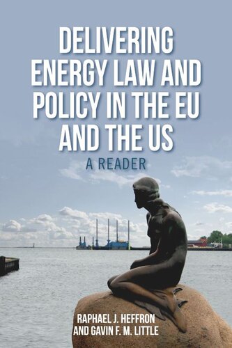 Delivering Energy Law and Policy in the EU and the US: A Reader