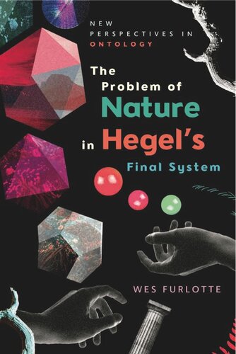 The Problem of Nature in Hegel's Final System