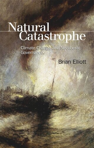 Natural Catastrophe: Climate Change and Neoliberal Governance