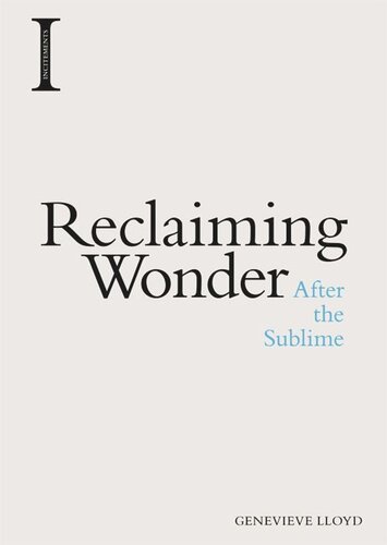 Reclaiming Wonder: After the Sublime