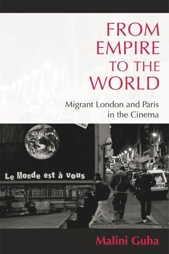 From Empire to the World: Migrant London and Paris in the Cinema