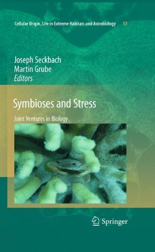 Symbioses and Stress: Joint Ventures in Biology 