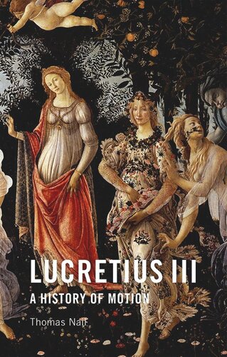 Lucretius III: A History of Motion