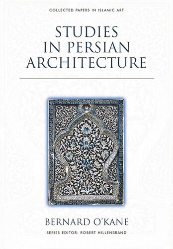 Studies in Persian Architecture