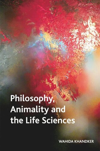 Philosophy, Animality and the Life Sciences