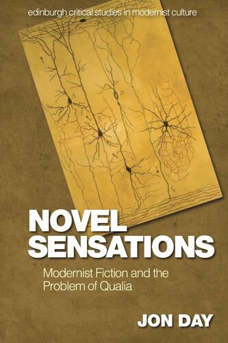 Novel Sensations: Modernist Fiction and the Problem of Qualia