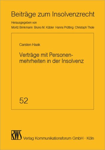 52 Verträge mit Personenmehrheiten in der Insolvenz