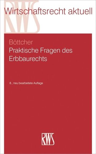 Praktische Fragen des Erbbaurechts