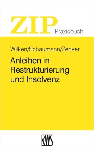 Anleihen in Restrukturierung und Insolvenz