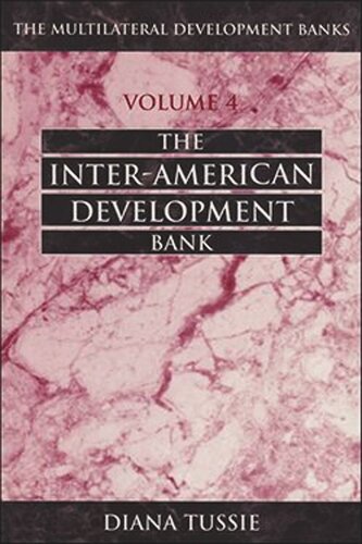 The Multilateral Development Banks: The Inter-American Development Bank