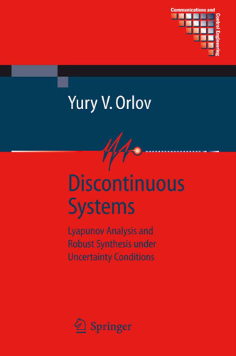 Discontinuous Systems: Lyapunov Analysis and Robust Synthesis under Uncertainty Conditions 