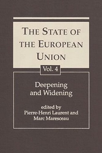 The State of the European Union, Vol. 4: Deepening and Widening