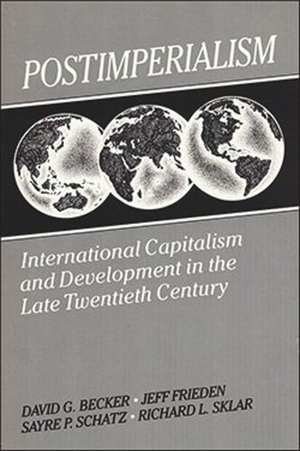 Postimperialism: International Capitalism and Development in the Late Twentieth Century