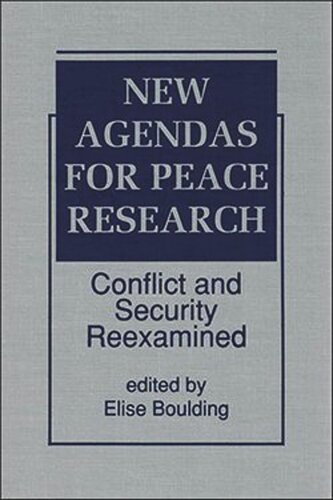 New Agendas for Peace Research: Conflict and Security Reexamined