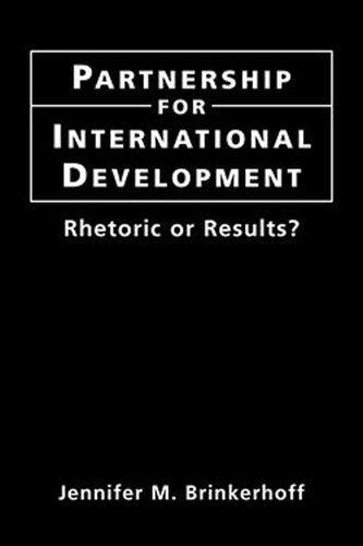 Partnership for International Development: Rhetoric or Results?