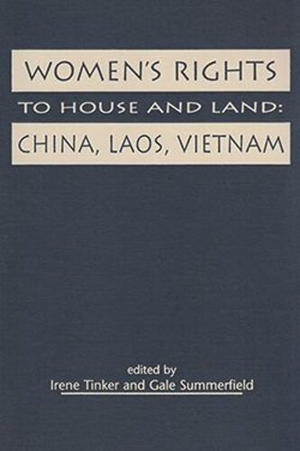 Women's Rights to House and Land: China, Laos, and Vietnam