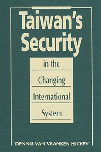 Taiwan’s Security in the Changing International System