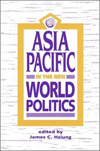 Asia Pacific in the New World Politics