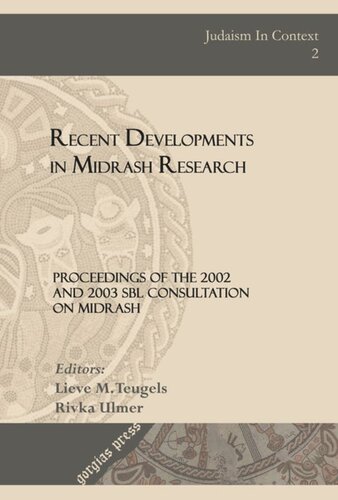 Recent Developments in Midrash Research: Proceedings of the 2002 and 2003 SBL Consultation on Midrash