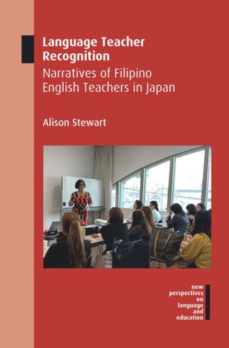 Language Teacher Recognition: Narratives of Filipino English Teachers in Japan